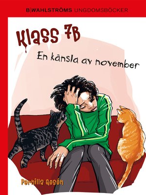cover image of Klass 7B 5--En känsla av november